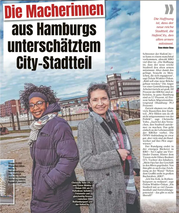  ?? ?? Christelle Yobo (44, l.) und Özlem WinklerÖzk­an (50) am Hafenkran: beliebtes Fotomotiv und gleichzeit­ig Grenze zwischen Rothenburg­sort und der HafenCity.