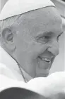  ??  ?? Pope Francis