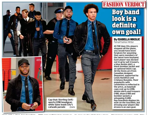  ?? ZENPIX ?? Cap that: Sterling (left) sports £290 headgear, while Sane leads City’s catwalk parade