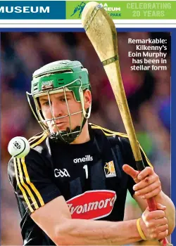  ??  ?? Remarkable: Kilkenny’s Eoin Murphy has been in stellar form