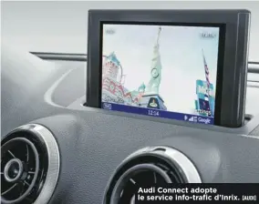  ?? [AUDI] ?? Audi Connect adopte le service info-trafic d’Inrix.