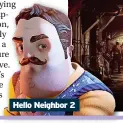  ?? ?? Hello Neighbor 2