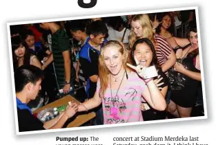  ??  ?? Pumped up: The young masses were all revved for the avril Lavigne concert last Saturday. a crowd of 14,000 turned up – proof of the singer’s popularity in Malaysia.