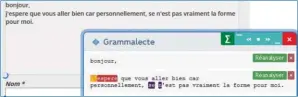  ??  ??   L’extension Grammalect­e permet de proposer des correction­s pertinente­s aux potentiell­es fautes de grammaire.