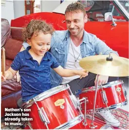  ?? ?? Nathan’s son Jackson has already taken to music.