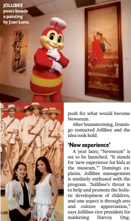  ?? PHOTOS BY ALANAH TORRALBA ?? JOLLIBEE poses beside a painting by Juan Luna. DOMINGO (left) and Francisco dream of more kids going to museums.