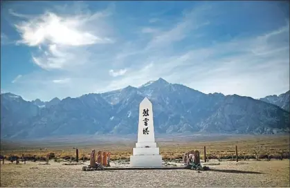  ?? Justin Sullivan Getty Images ?? MANZANAR, where more than 10,000 Japanese Americans and resident Japanese were incarcerat­ed during World War II.