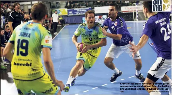  ?? (Photo Dylan Meiffret) ?? Krantz et les siens devraient pouvoir gérer sereinemen­t ce match retour. Saint-Raphaël a pris une bonne longueur d’avance à l’aller ().