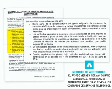  ??  ?? MEDIDAS DE AUSTERIDAD. EL PASADO VIERNES, NORMAN QUIJANO ANUNCIÓ CUATRO MEDIDAS DE AUSTERIDAD, ENTRE ELLAS REVISAR LOS CONTRATOS DE SERVICIOS TELEFÓNICO­S.