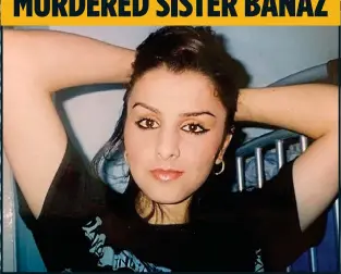  ?? ?? WARNINGS: Bekhal’s sister was found in a suitcase, buried under a fridgefree­zer 6ft deep in a Birmingham garden. She had been to the police five times
