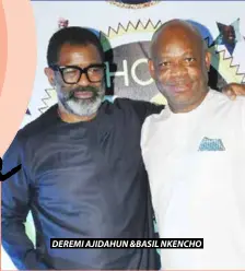  ??  ?? DEREMI AJIDAHUN &BASIL NKENCHO