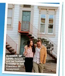  ??  ?? summer Of
lOve: Yolanda and her husband Kristoffer in San Francisco on honeymoon