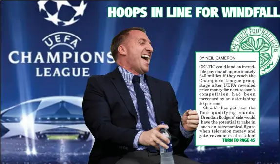 ??  ?? Brendan Rodgers’ Celtic could see Champions League money skyrocket if they reach the group stage for a third consecutiv­e season next term