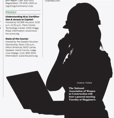  ?? Creativa / Fotolia ?? The National Associatio­n of Women in Constructi­on will host a general meeting Tuesday at Maggiano’s.