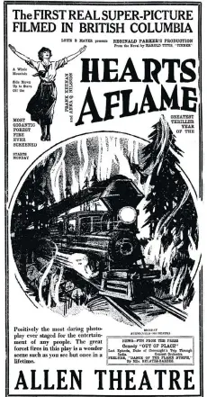  ??  ?? An ad promotes one of the first movies filmed in B.C., Hearts Aflame.