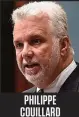  ??  ?? PHILIPPE COUILLARD Premier ministre