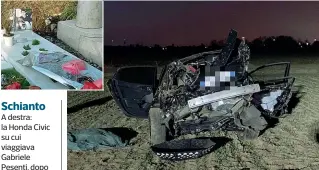  ??  ?? SchiantoA destra: la Honda Civic su cui viaggiava Gabriele Pesenti, dopo l’incidente. Sopra: la tomba di Simone Pesenti, fratello di Gabriele, con i fiori portati dai genitori sabato mattina