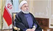  ??  ?? Hassan Rouhani