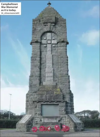  ?? 50_c45warmemo­rial01 ?? Campbeltow­n War Memorial as it is today.