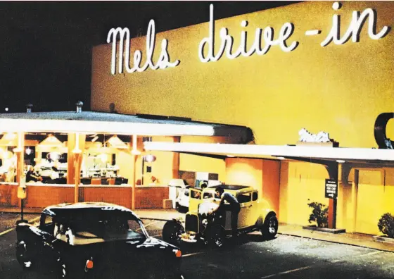  ?? Silver Screen Collection / Getty Images 1973 ?? Mel’s DriveIn at 140 S. Van Ness Ave. in San Francisco was featured in George Lucas’ classic film “American Graffiti.”