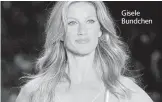  ?? ANDRE PENNER /AP ?? Gisele Bundchen