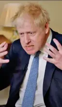  ?? ?? Exasperate­d: Boris Johnson