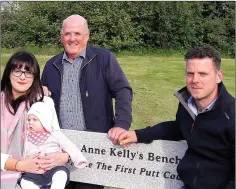  ??  ?? John Kelly with his daughter Ruth, son Patrick and grand daughter Liadain at the unveiling of the bench in memory of the late Anne.