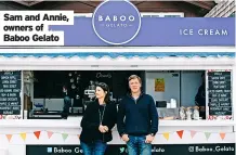  ?? ?? Sam and Annie, owners of Baboo Gelato