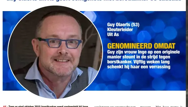  ??  ?? Guy Olaerts (53) Kleuterlei­der Uit As
