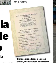  ?? ?? Título de propiedad de la empresa SALMA, que después se municipali­zó para convertirs­e en la EMT.