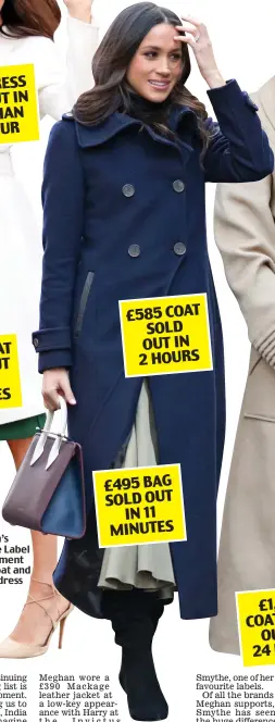  ??  ?? Mackage double-breasted coat worn on Meghan’s first royal engagement, below