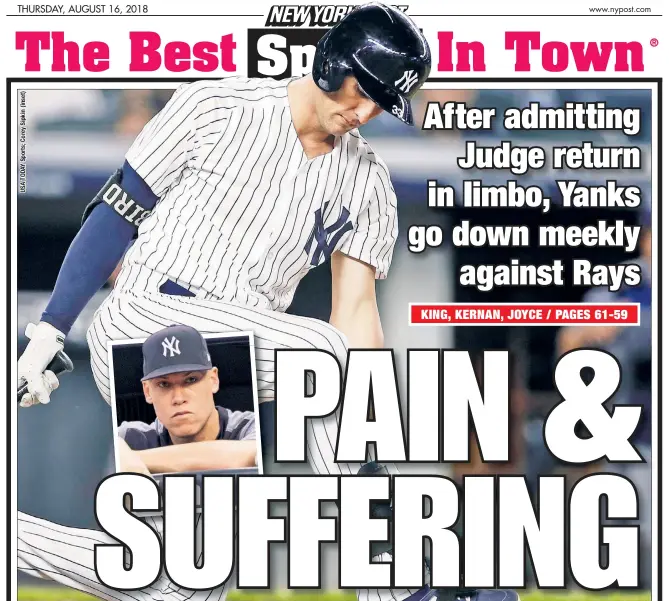  ??  ?? Greg Bird strikes out as the Yankees managed just five hits in a flat, 6-1 loss to the Rays at the Stadium. Before the game, Aaron Judge said he still feels a sharp pain when he extends his wrist, and Brian Cashman and Aaron Boone conceded the All-Star slugger’s return will take longer than predicted.