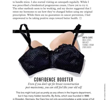  ??  ?? ANITA CARE BRA ($110 ); BREAST FORMS (FROM $190 EACH)