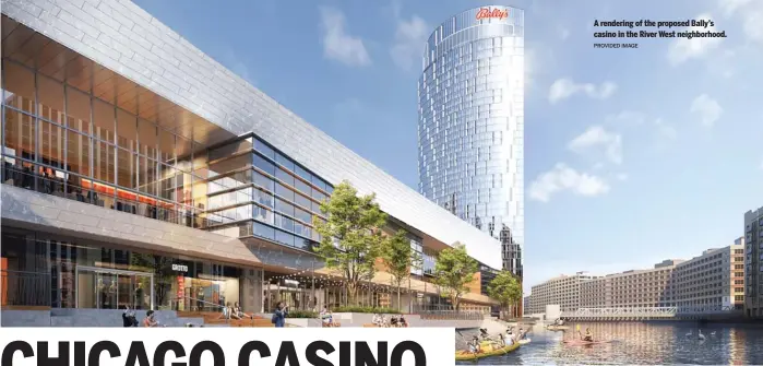  ?? PROVIDED IMAGE ?? A rendering of the proposed Bally’s casino in the River West neighborho­od.