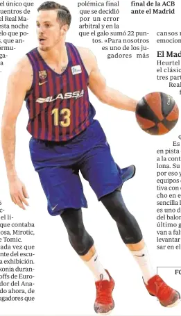  ??  ?? FC Barcelona-Real Madrid Cuarto partido de la Final ACB (2-1 para el Madrid) Hora: 21.00 h TV: Movistar+ #Vamos