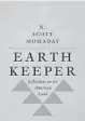  ??  ?? ‘Earth Keeper: Reflection­s on the American Land’
By N. Scott Momaday; Harper Collins Publishers, 80 pages, $18