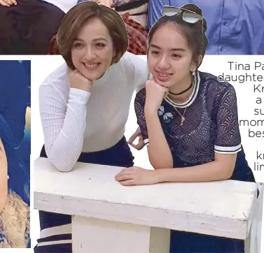 ??  ?? Tina Paner with daughter Luisane Kristiel: I’m a cool and supportive mom. We are best friends but she knows her limitation­s.