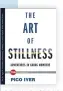  ??  ?? READING JOURNEY
Pico Iyer’s The Art of Stillness: Adventures
in Going Nowhere is based on a TED Talk by the same name that he gave last summer; Five-Mile Beach on Koh Rong Island (left), near Song Saa Private Island in Cambodia (page 174), is the...