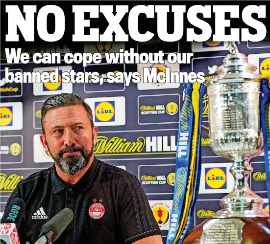  ??  ?? Eyes on the prize: Derek McInnes believes Dons have enough quality to overcome Motherwell and reach the Scottish Cup final