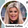  ??  ?? Gemma Collins