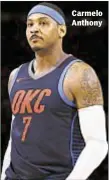  ??  ?? Carmelo Anthony