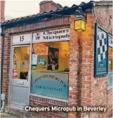  ?? ?? Chequers Micropub in Beverley