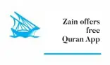  ??  ?? Zain offers
free Quran App