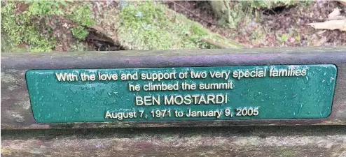  ?? ANDREW MCCREDIE ?? Ben Mostardi was very active, inspiring the quote engraved on this park bench.