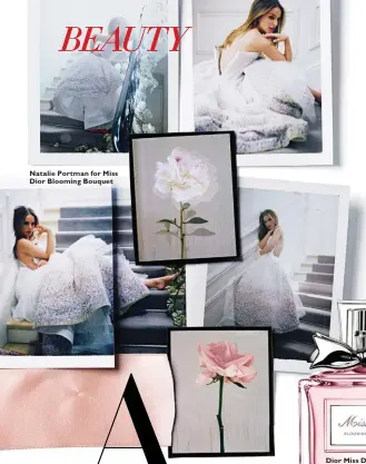  ??  ?? Natalie Portman for Miss Dior Blooming Bouquet