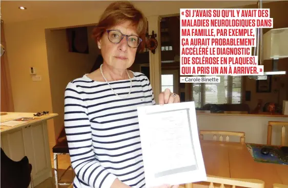  ?? PHOTO CATHERINE MONTAMBEAU­LT ?? En 2012, Carole Binette a obtenu une photocopie de son « dossier social » en tant qu’enfant adopté. Malgré la piètre qualité du document, elle est notamment parvenue à déchiffrer que sa mère biologique était hongroise et qu’elle lui avait donné...