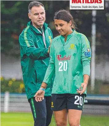  ??  ?? STRIKE FORCE; Australian coach Ante Milicic with star forward Sam Kerr. Picture: FFA