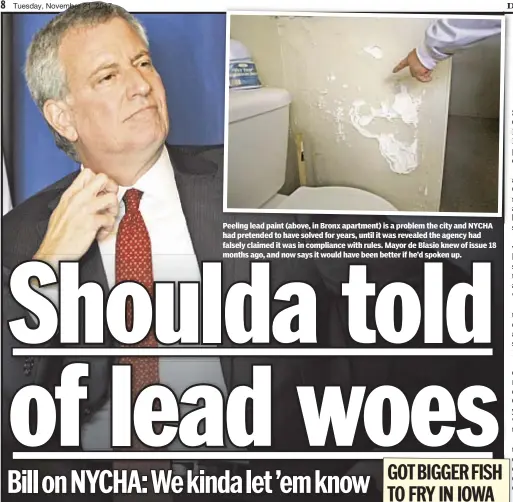  ??  ?? Peeling lead paint (above, in Bronx apartment) is a problem the city and NYCHA had pretended to have solved for years, until it was revealed the agency had falsely claimed it was in compliance with rules. Mayor de Blasio knew of issue 18 months ago,...