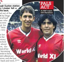  ??  ?? PALS ACT At 1987 match with Maradona