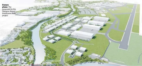  ??  ?? Future plans The proposals for the Glasgow Airport Investment Area project